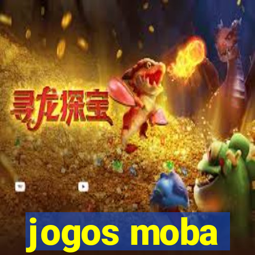 jogos moba